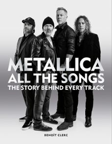 metallica all the songs (ebook)-benoit clerc-9781784728922
