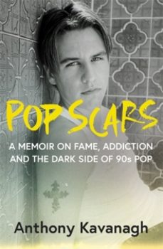 pop scars-anthony kavanagh-9781785123122