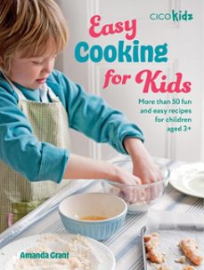 easy cooking for kids (ebook)-amanda grant-9781800655522