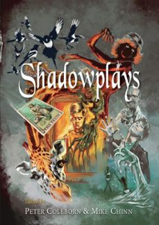 shadowplays (ebook)-peter coleborn-mike chinn-9781803942322