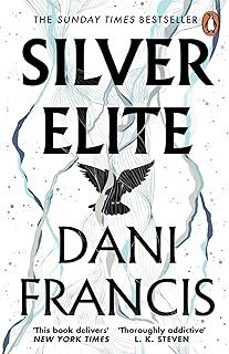 silver elite-dani francis-9781804950722