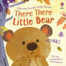there there little bear-anna milbourne-9781805319122