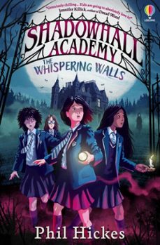 shadowhall academy: the whispering walls (ebook)-phil hickes-9781835406922