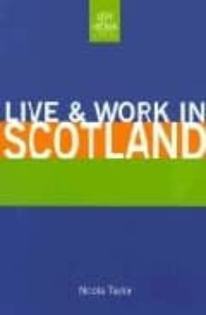 live & work in scotland-9781854582522