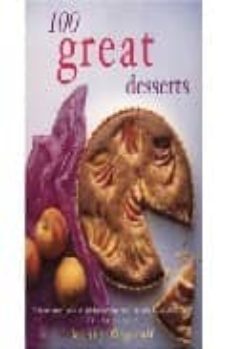 100 great desserts: sweet indulgence-mandy wagstaff-9781856265522