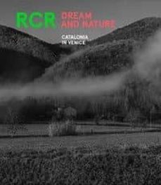 rcr. dream and nature. catalonia in venice (english/ spanish/ cat alan)-9781948765022