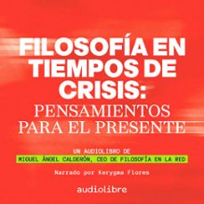filosofía en tiempos de crisis-miguel angel calderon-9781964915722