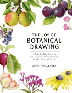 the joy of botanical drawing (ebook)-wendy hollender-9781984856722
