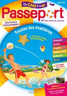 passeport du cm2 a la 6e, 10-11 ans : toutes les matières : nouveaux programmes-9782017865322