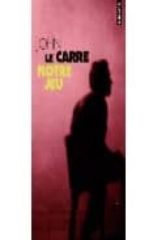 notre jeu-john le carre-9782020677622