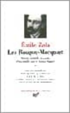 les rougon-macquart: histoire naturelle et sociale d une famille sous le second empire (iv)-9782070105922