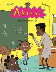akissi - vol. 4 - rentree musclee-marguerite abouet-9782070649822