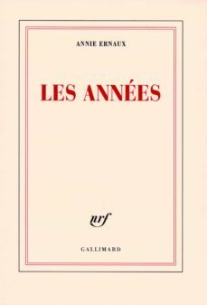 les annees  (nobel prize literature 2022)-annie ernaux-9782070779222