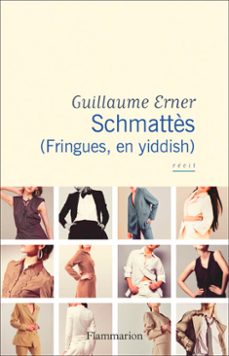 schmattès (fringues, en yiddish) (ebook)-guillaume erner-9782080152022