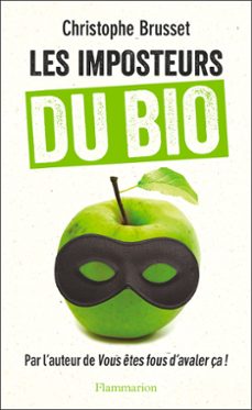 les imposteurs du bio (ebook)-christophe brusset-9782081518322