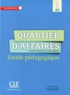 quartier d affaires 1 - niveau a2 - guide pedagogique-m. p. rosillo-9782090386622