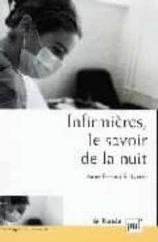 infirmieres, le savoir de la nuit-anne perraut solivers-9782130522522