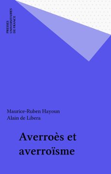 averroès et averroisme (ebook)-maurice ruben hayoun-alain de libera-9782130667322