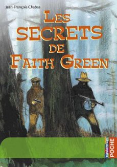 les secrets de faith green (ebook)-jean françois chabas-christophe blain-9782203066922