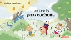 les trois petits cochons (ebook)-gigi bigot-laura gomez-9782203205222