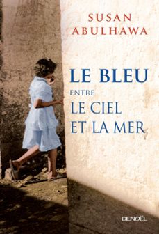 le bleu entre le ciel et la mer (ebook)-susan abulhawa-9782207131022