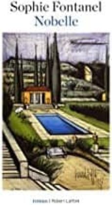 nobelle-sophie fontanel-9782221221822