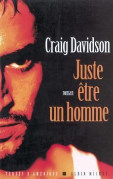 juste etre un homme (ebook)-craig davidson-9782226336422