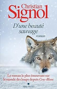 d'une beauté sauvage-christian signol-9782226459022