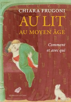 au lit au moyen age (ebook)-chiara frugoni-9782251919522
