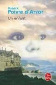 un enfant-patrick poivre d arvor-9782253154822