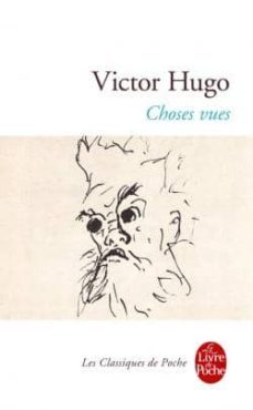 choses vues: anthologie-victor hugo-9782253160922