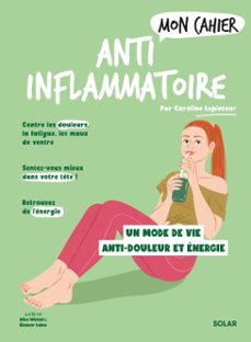 mon cahier anti-inflammatoire (ebook)-caroline lepinteur-9782263189722