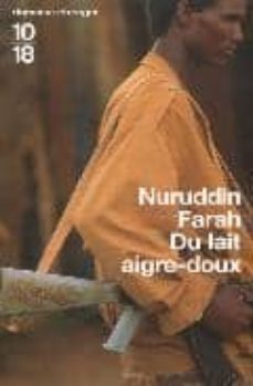 du lait aigre-doux-nuruddin farah-9782264033222