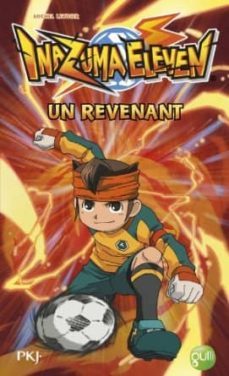 inazuma eleven t08 un revenant-michel leydier-9782266245722