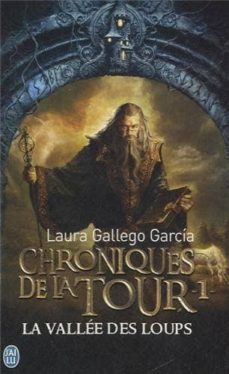 croniques de la tour (1): la vallee des loups-9782290069622