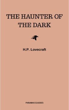 the haunter of the dark (ebook)-h.p. lovecraft-9782291039822