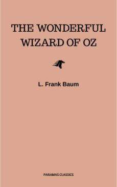 the wonderful wizard of oz (ebook)-l. frank baum-9782291058922