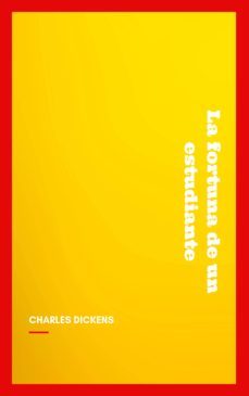 la fortuna de un estudiante (ebook)-charles dickens-9782291077022