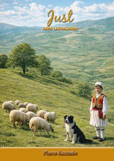 just dans les balkans (ebook)-pierre kouzmin-9782322673322