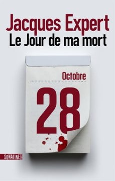 le jour de ma mort (ebook)-jacques expert-9782355847622