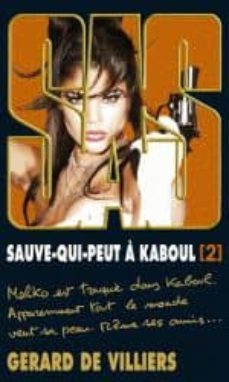 sauve-qui-peut a kaboul volume 2-gerard de villiers-9782360533022