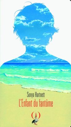 l'enfant du fantome (ebook)-sonya hartnett-9782361930622