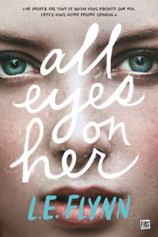 all eyes on her (ebook)-laurie elizabeth flynn-9782362314322