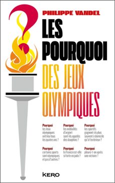 les pourquoi des jeux olympiques ! (ebook)-philippe vandel-9782366585322