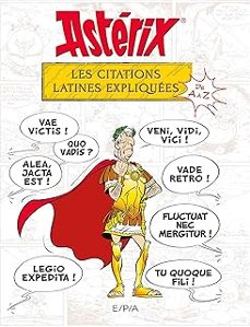asterix: les citations latines expliquees de a a z-bernard pierre molin-9782376710622