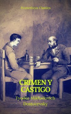 crimen y castigo (prometheus classics) (ebook)-prometheus classics-9782378076122