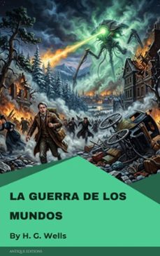 la guerra de los mundos (ebook)-h. g. wells-9782379266522