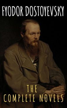 fyodor dostoyevsky: the complete novels (ebook)-fiodor dostoievski-the griffin classics-9782380373622