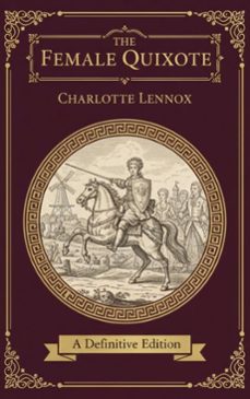 the female quixote (ebook)-charlotte lennox-9782387175922