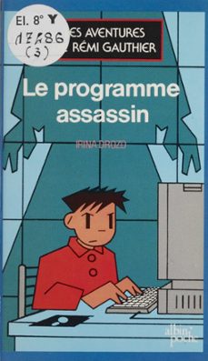 les aventures de remi gauthier (2) : le programme assassin (ebook)-irina drozd-9782402173322
